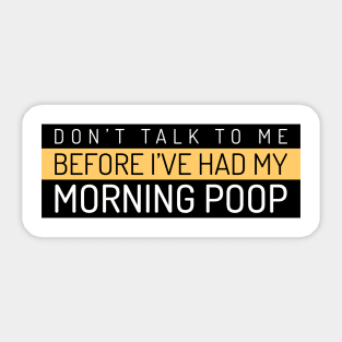 Morning Poop Sticker